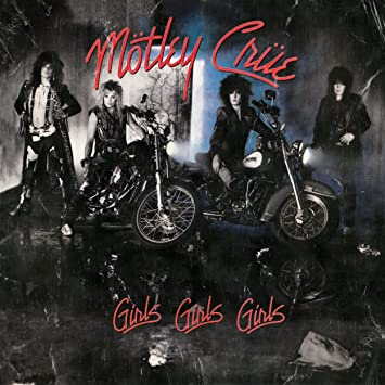 Motley Crue - Girls Girls Girls Album Cover