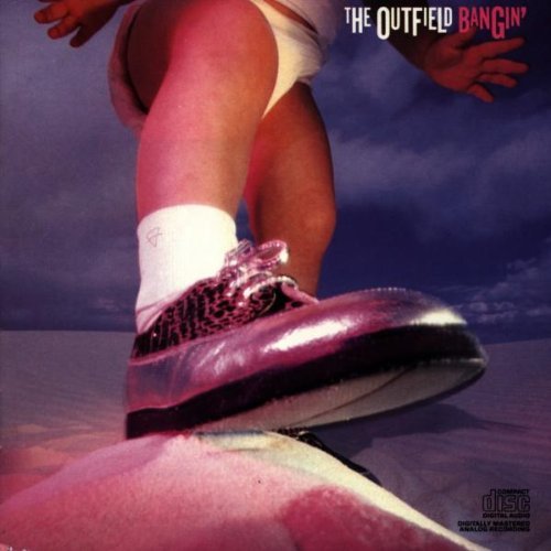 Bangin Album - The Outfield